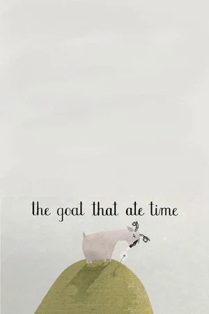 Постер: The Goat That Ate Time