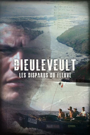 Постер: Dieuleveult, les disparus du fleuve