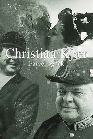 Постер: Christian Kjær - Farvel og tak