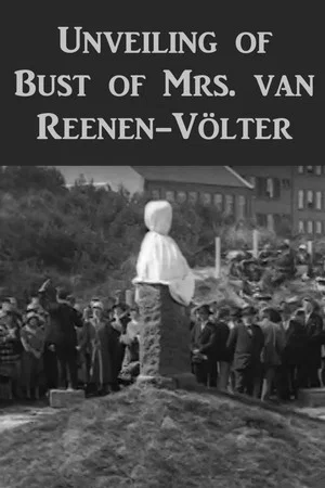 Постер: Unveiling of Bust of Mrs. van Reenen-Völter