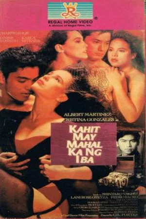 Постер: Kahit May Mahal Ka Nang Iba