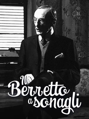 Постер: Il berretto a sonagli