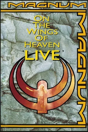 Постер: Magnum: On The Wings of Heaven LIVE