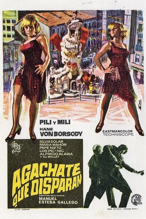 Постер: Agáchate, que disparan