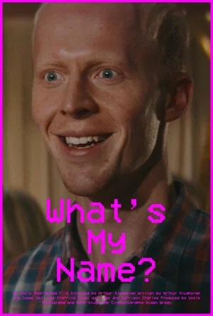 Постер: What's My Name?