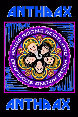 Постер: Anthrax: Kings Among Scotland