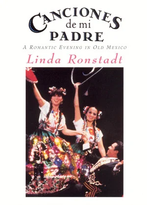 Постер: Linda Ronstadt: Canciones de mi Padre