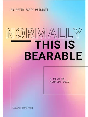 Постер: Normally, This Is Bearable