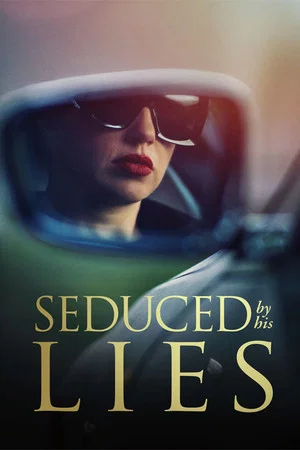 Постер: Seduced by His Lies