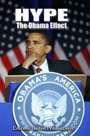 Постер: Hype: The Obama Effect