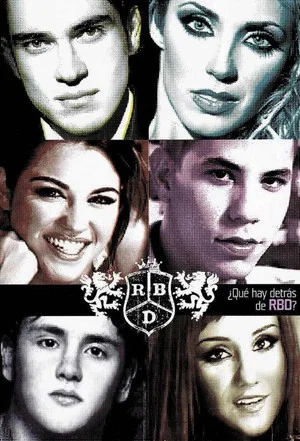 Постер: ¿Que Hay Detrás de RBD?