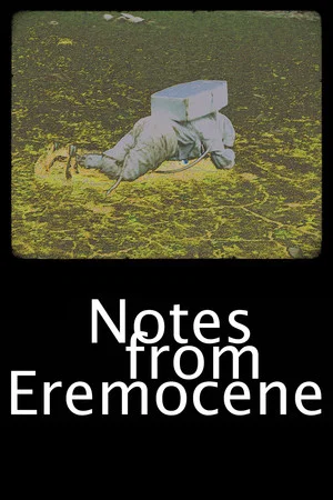 Постер: Notes from Eremocene