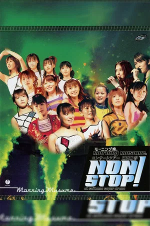 Постер: Morning Musume. 2003 Spring "NON STOP!"