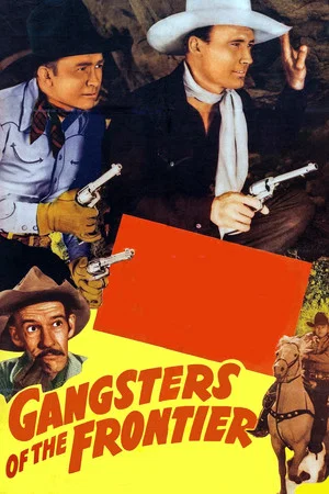 Постер: Gangsters of the Frontier