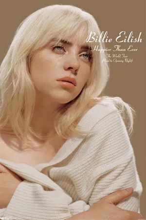 Постер: Billie Eilish - Happier Than Ever, The World Tour (Road to Opening Night)