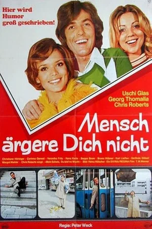 Постер: Mensch, ärgere dich nicht