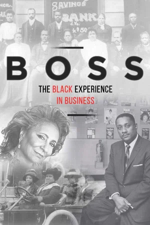 Постер: BOSS: The Black Experience in Business