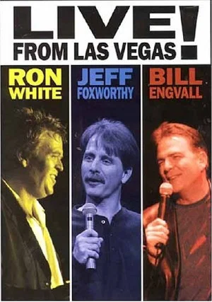 Постер: Ron White, Jeff Foxworthy & Bill Engvall: Live from Las Vegas!