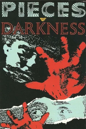 Постер: Pieces of Darkness