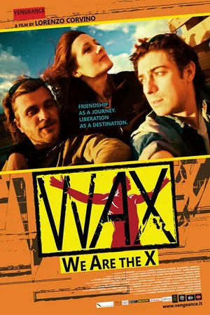 Постер: Wax - We Are The X