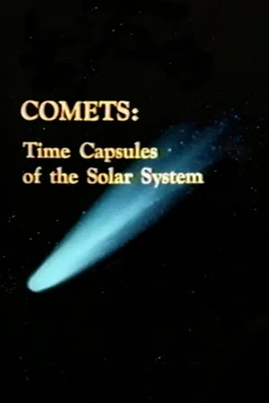 Постер: Comets: Time Capsules of the Solar System