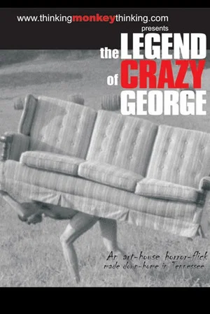 Постер: The Legend of Crazy George