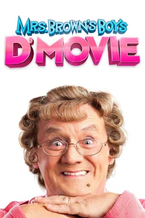 Постер: Mrs. Brown's Boys D'Movie