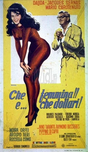 Постер: Che femmina!! E... che dollari!