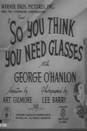 Постер: So You Think You Need Glasses