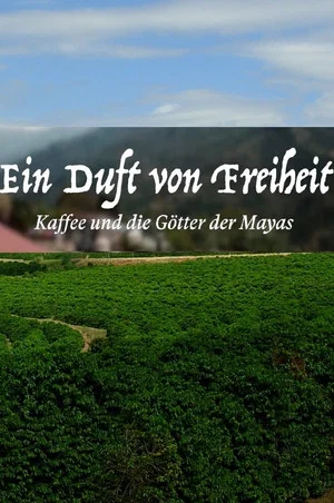 Постер: Ein Duft Von Freiheit