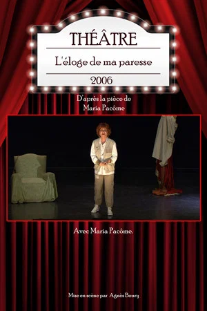 Постер: L'éloge de ma paresse