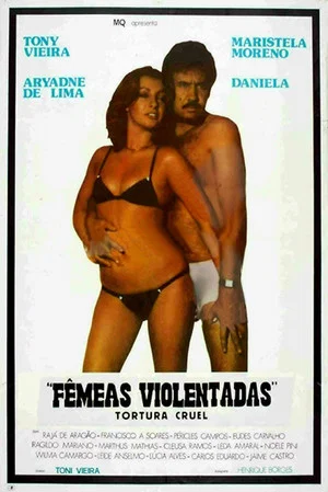 Постер: Tortura Cruel - Fêmeas Violentadas