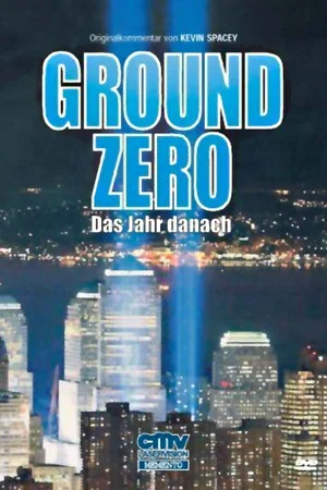 Постер: America Rebuilds: A Year at Ground Zero