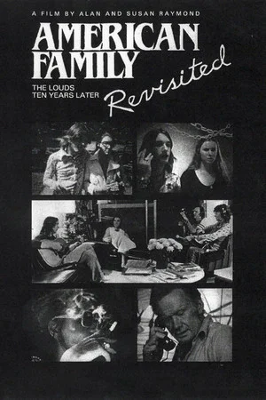 Постер: An American Family Revisited: The Louds 10 Years Later