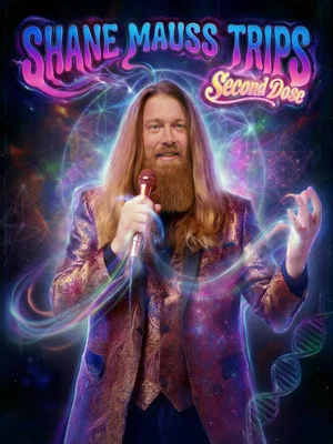 Постер: Shane Mauss: Trips: Second Dose