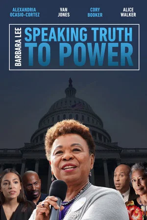 Постер: Barbara Lee: Speaking Truth To Power