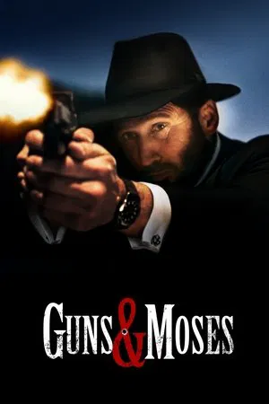 Постер: Guns & Moses