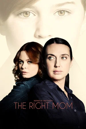 Постер: The Right Mom
