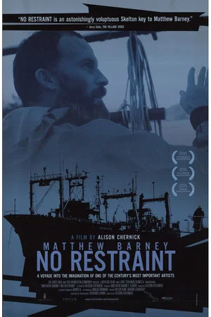 Постер: Matthew Barney: No Restraint