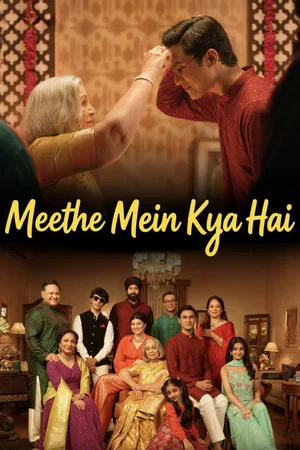 Постер: Meethe Mein Kya Hai