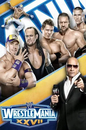 Постер: WWE WrestleMania XXVII