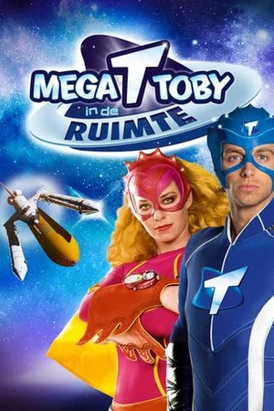 Постер: Mega Toby in de Ruimte