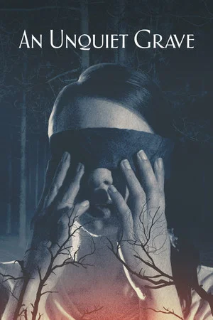 Постер: An Unquiet Grave