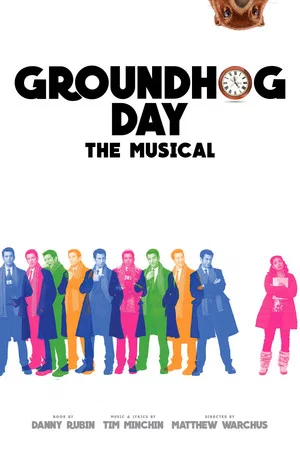 Постер: Groundhog Day - The Musical