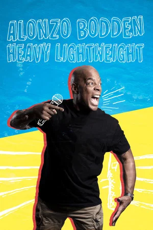 Постер: Alonzo Bodden: Heavy Lightweight