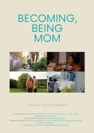 Постер: Becoming, Being Mom