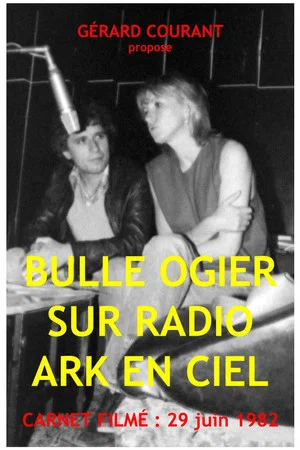 Постер: Bulle Ogier sur Radio Ark en Ciel