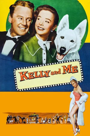 Постер: Kelly and Me