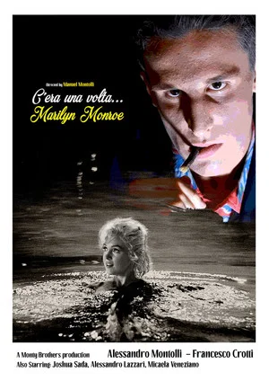 Постер: C'era una volta... Marilyn Monroe