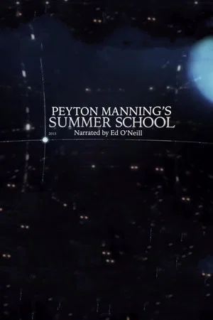 Постер: Peyton Manning's Summer School
